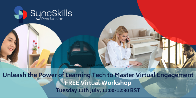Unleash the Power of Learning Tech to Master Virtual Engagement Virtual Workshop