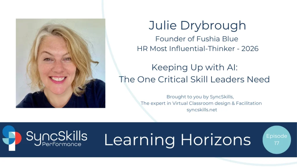 SyncSkills Performance – Learning Horizons 17